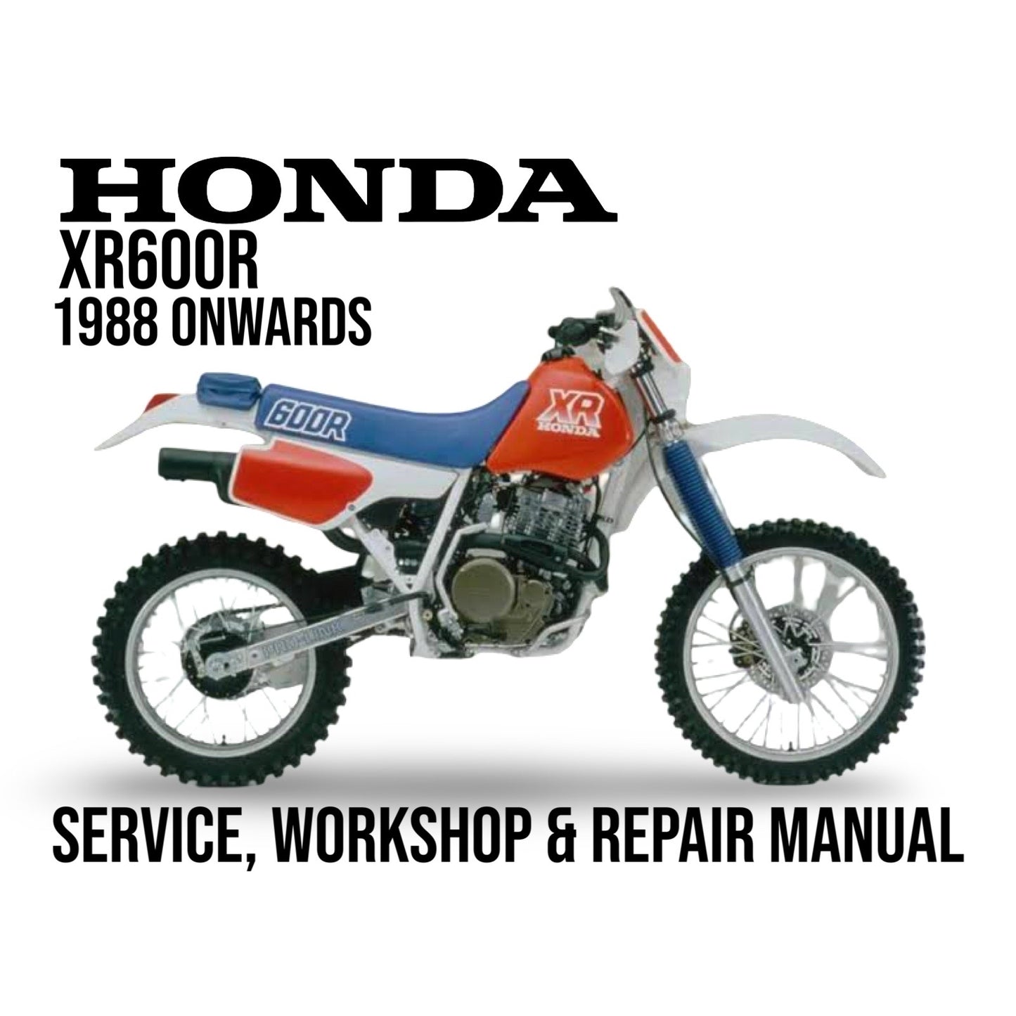 Honda XR600R motorcycle on a white background with text about service, workshop, and repair manual.