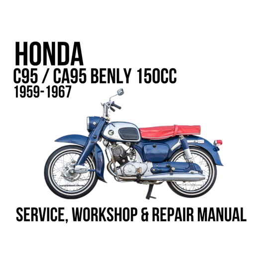 A vintage Honda C95 / CA95 Benly 150cc motorcycle shown in blue, silver, and red, with text reading 'HONDA C95 / CA95 BENLY 150CC 1959-1967' and 'SERVICE, WORKSHOP & REPAIR MANUAL' on a white background.