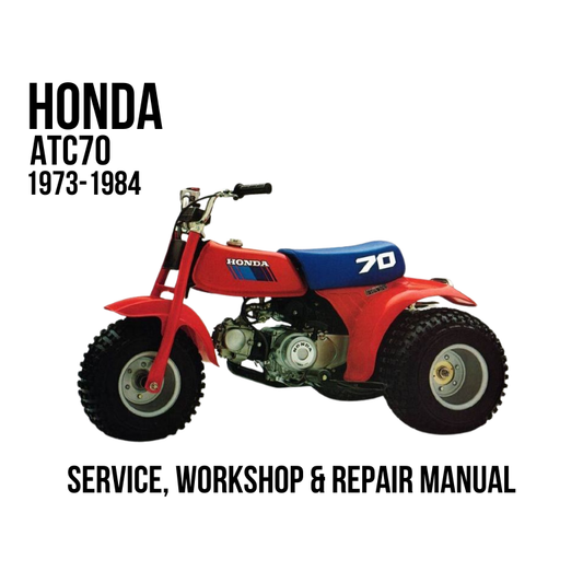 Honda ATC70 1973-1984 Service, Workshop & Repair Manual