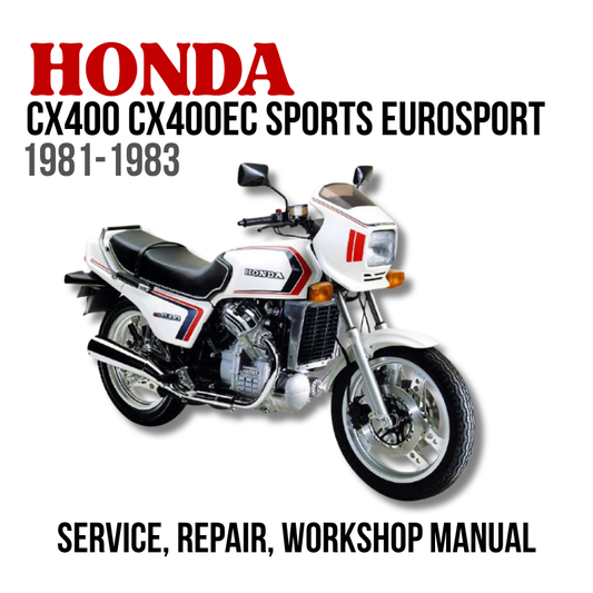 Honda CX400 CX400EC Sports Eurosport motorcycle with text about service, repair, and workshop manual on a white background.