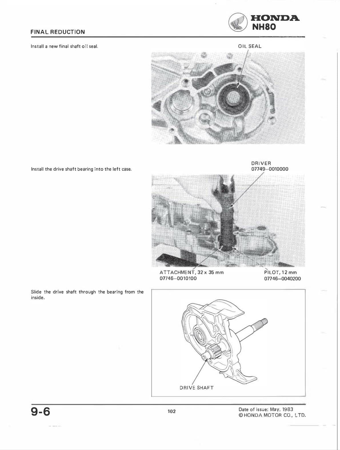 A scanned page from a Honda NH80 manual showing instructions and diagrams for installing an oil seal, drive shaft bearing, and driveshaft. The page includes two small photos of mechanical components and one line drawing, with text labels and part numbers.