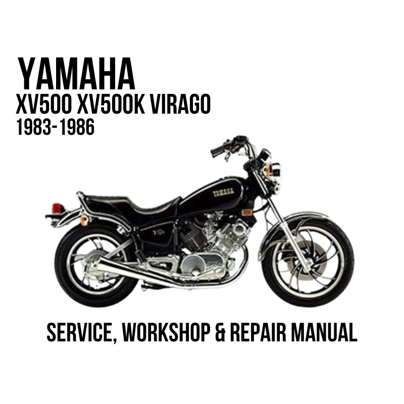 Yamaha XV500 XV500K Virago 1983-1986 service, workshop, and repair manual cover graphic showing a black motorcycle on a white background with bold black text.