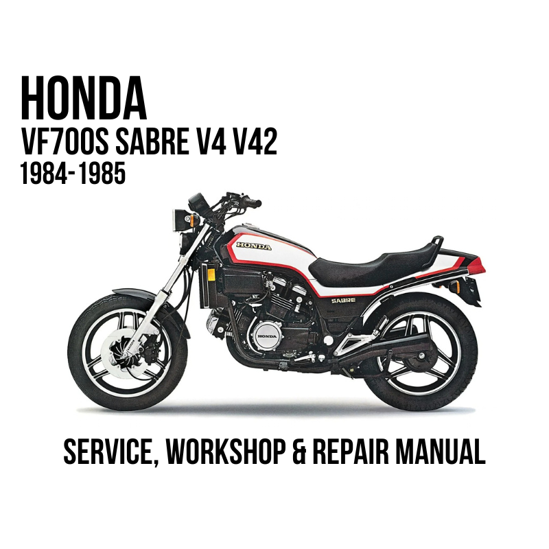 A side-view graphic of a Honda VF700S Sabre motorcycle on a white background, with text reading 'HONDA VF700S SABRE V4 V42 1984-1985' and 'SERVICE, WORKSHOP & REPAIR MANUAL'.