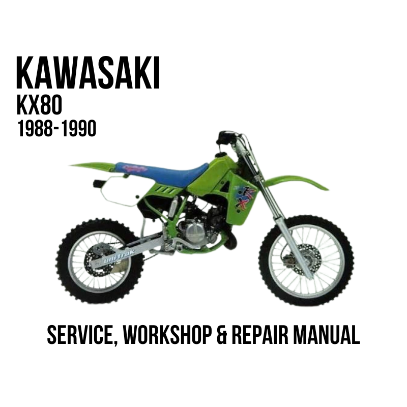 A green and blue Kawasaki KX80 dirt bike is shown on a white background with text reading 'KAWASAKI KX80 1988-1990' and 'SERVICE, WORKSHOP & REPAIR MANUAL'.