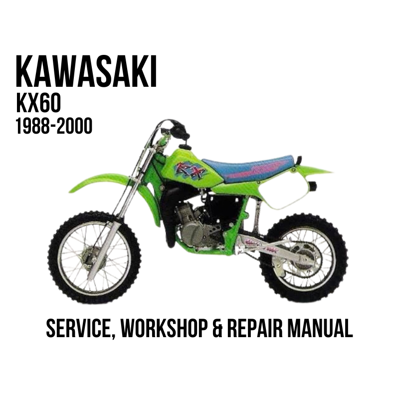 A 1988-2000 Kawasaki KX60 motorcycle is shown in side profile on a white background, with large black text reading 'SERVICE, WORKSHOP & REPAIR MANUAL'