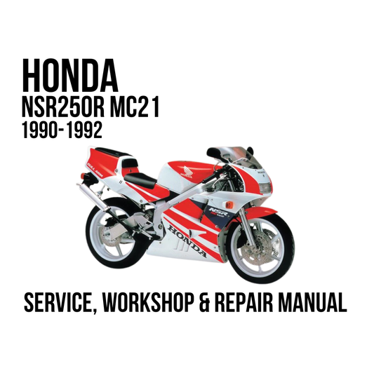 A service and workshop repair manual cover for a Honda NSR250R MC21 motorcycle from 1990-1992, featuring a red, white, and black Honda sportbike illustration on a plain white background with bold black text.