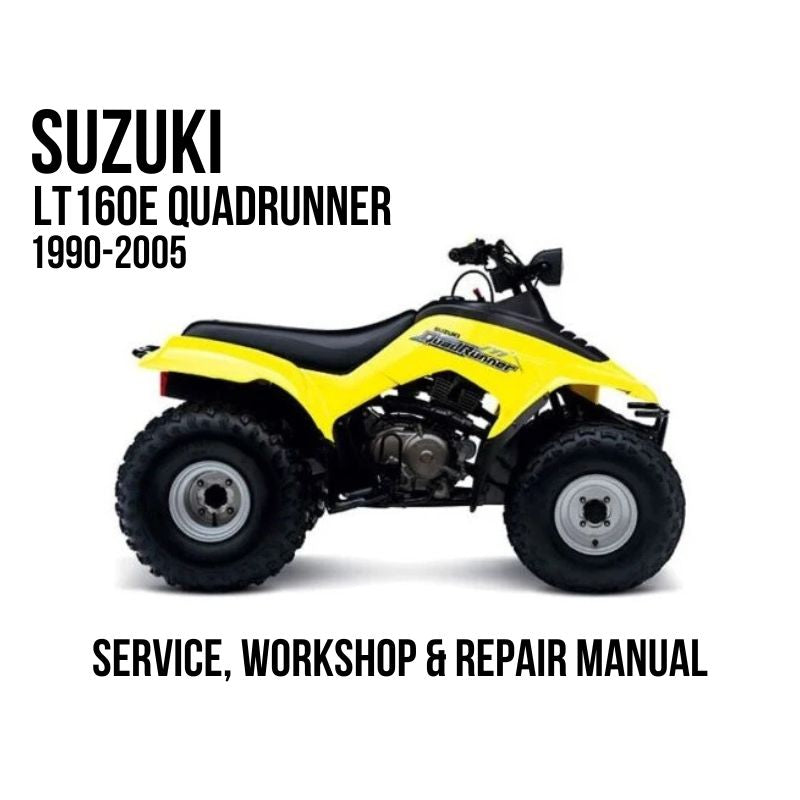 Suzuki LT160E Quadrunner 1990-2005 Service, Workshop & Repair Manual yellow ATV