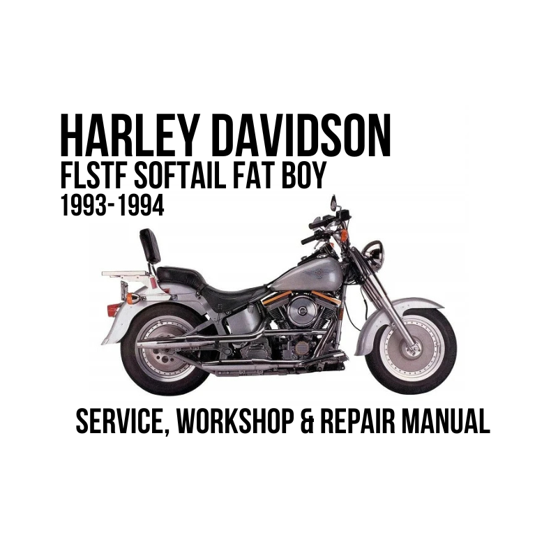 Harley-Davidson FLSTF Softail Fat Boy 1993-1994 service, workshop, and repair manual cover featuring a side profile of the motorcycle on a white background.