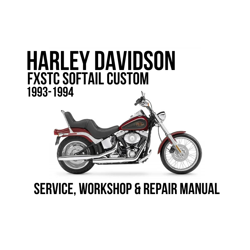 Harley-Davidson FXSTC Softail Custom 1993-1994 service, workshop, and repair manual cover graphic showing a red and black motorcycle on a white background with black text.