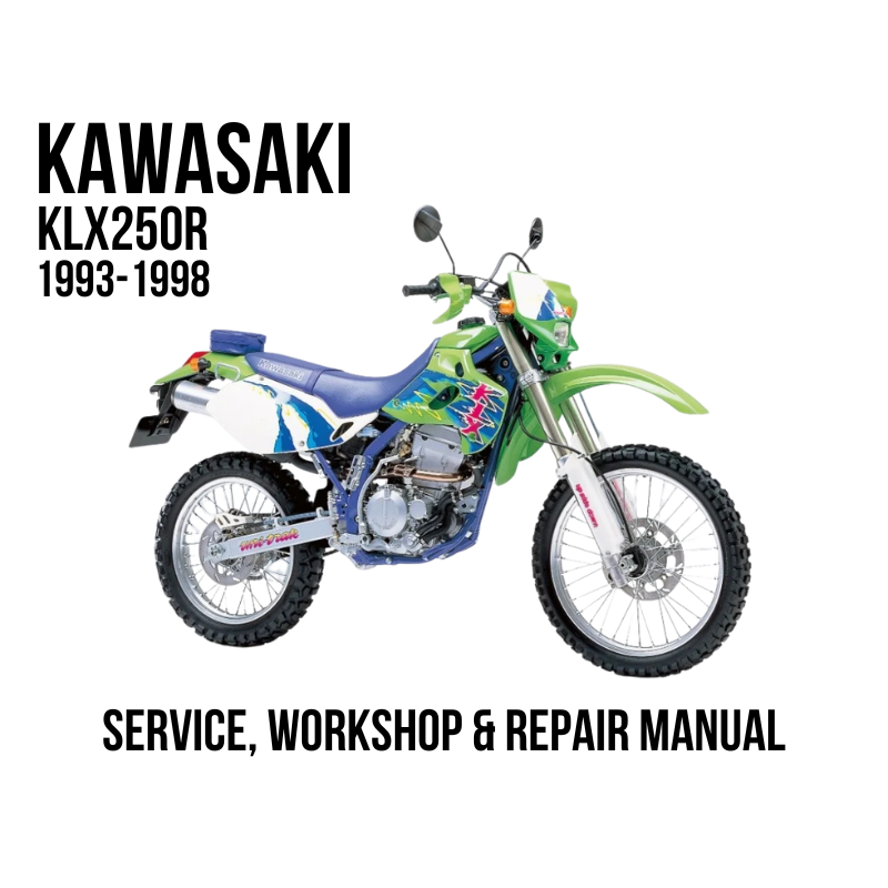 A Kawasaki KLX250R 1993-1998 dirt bike shown in side profile on a white background, with text reading 'KAWASAKI KLX250R 1993-1998' at top left and 'SERVICE, WORKSHOP & REPAIR MANUAL' at bottom.