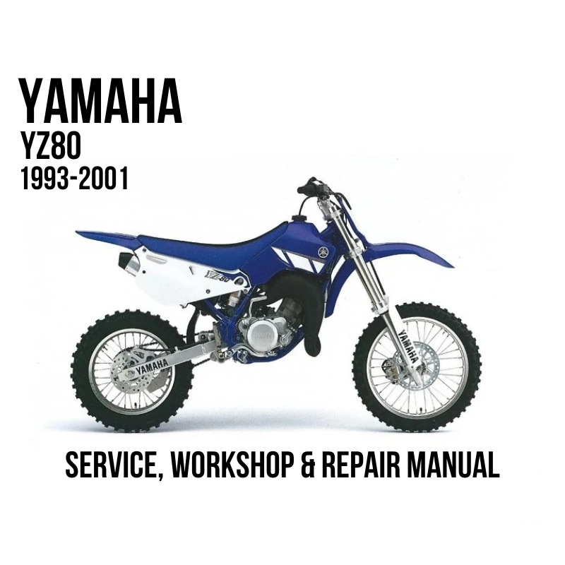 Yamaha YZ80 1993-2001 Service, Workshop & Repair Manual