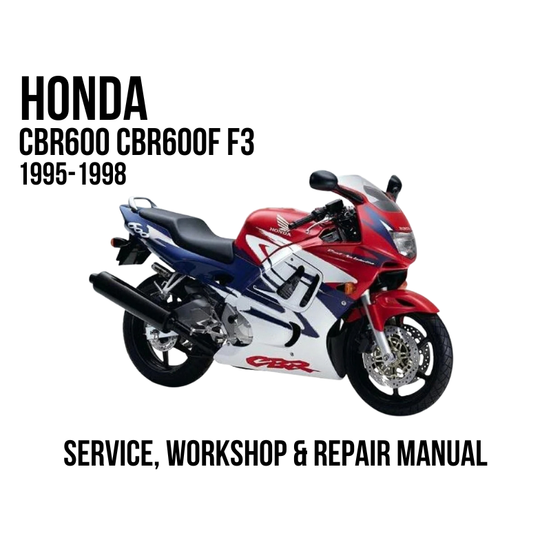 Honda CBR600 CBR600OF F3 1995-1998 service, workshop, and repair manual cover graphic featuring a red, white, and blue sportbike on a white background with black text.