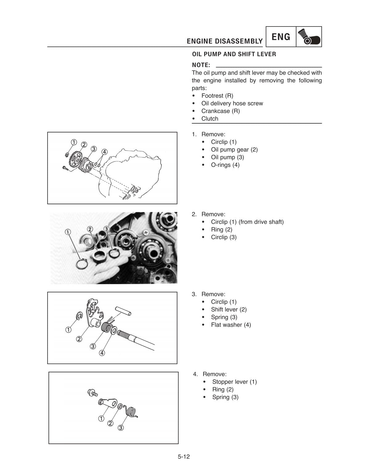 A black and white engine disassembly manual page titled 'ENGINE DISASSEMBLY' with numbered steps for removing the oil pump and shift lever, including labeled parts and small technical diagrams.