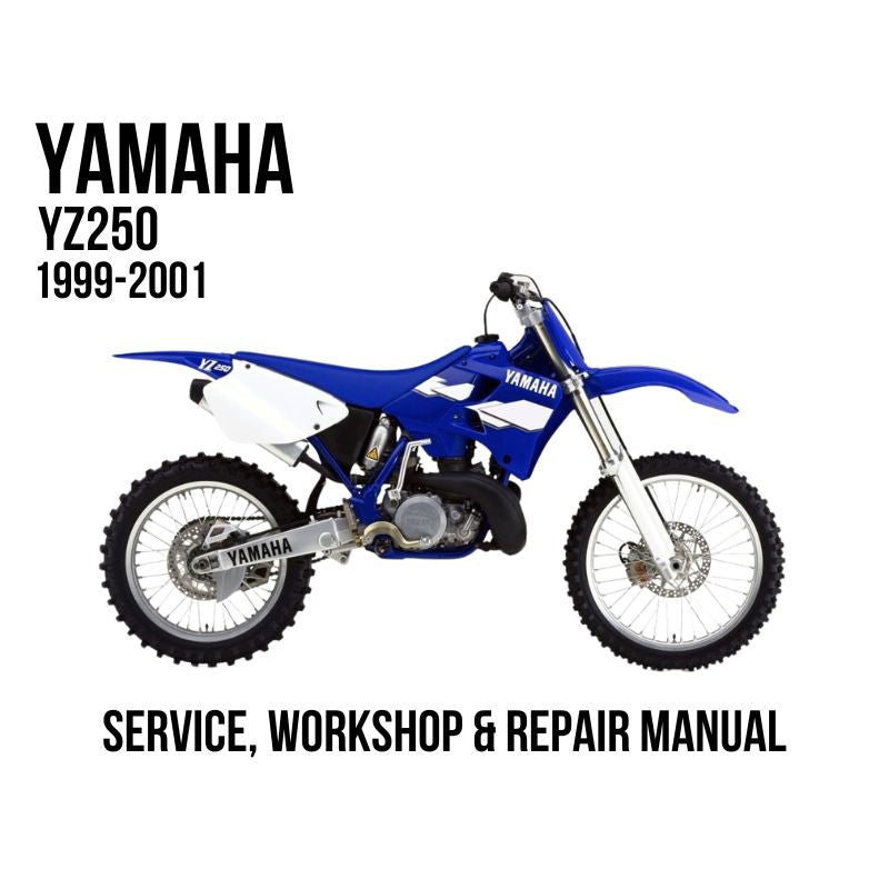 Yamaha YZ250 1999-2001 Service, Workshop & Repair Manual showing blue and white YZ250 dirt bike
