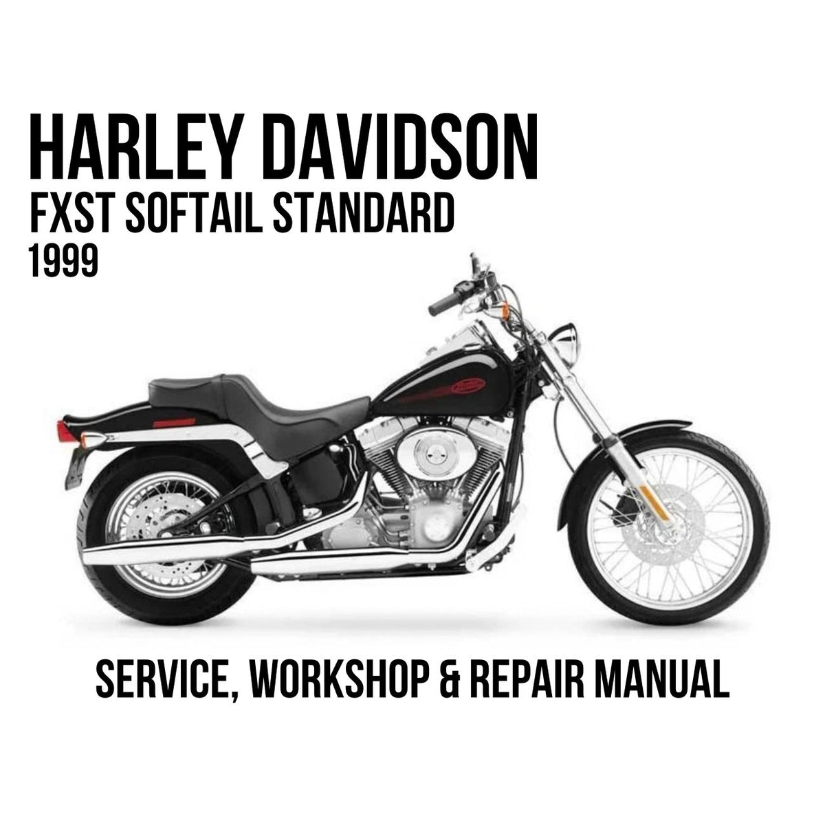 Harley-Davidson FXST Softail Standard 1999 Service, Workshop & Repair Manual