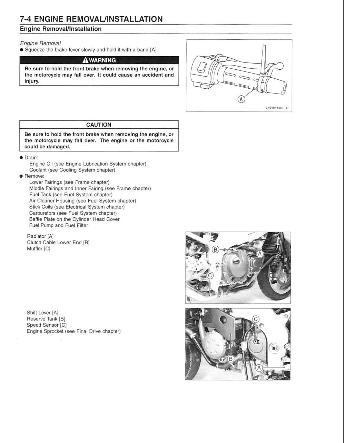 A page from an engine removal and installation manual, featuring text instructions, cautions, and several black-and-white line drawings of motorcycle engine components.