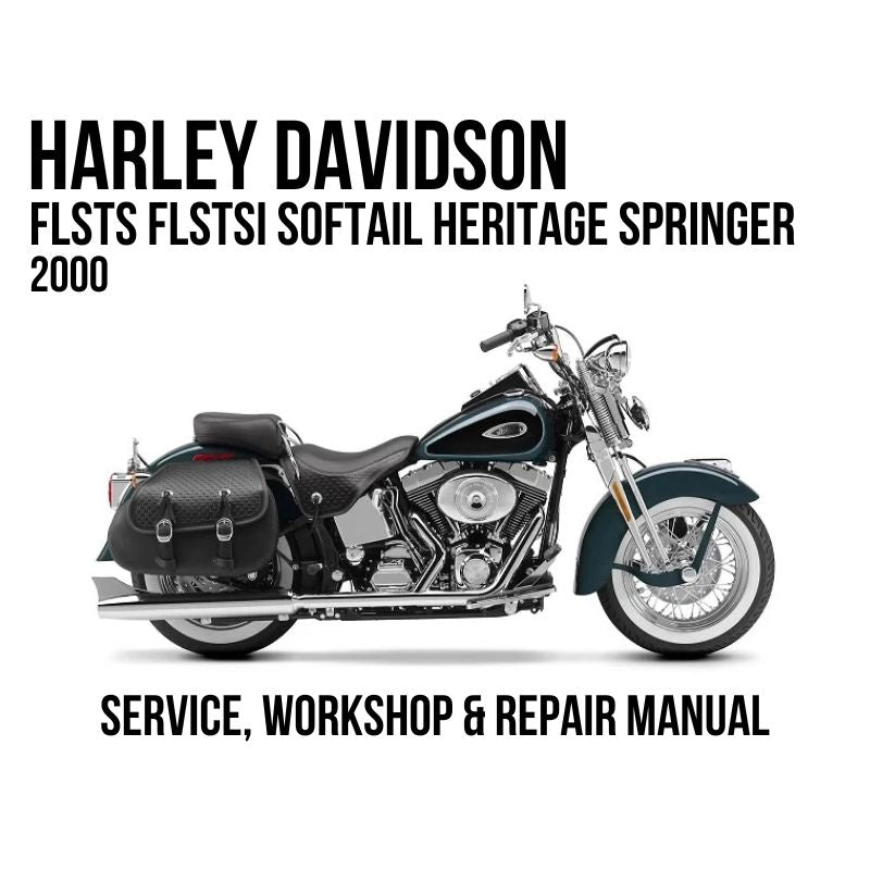 2000 Harley Davidson FLSTS FLSTSI Softail Heritage Springer Service, Workshop & Repair Manual
