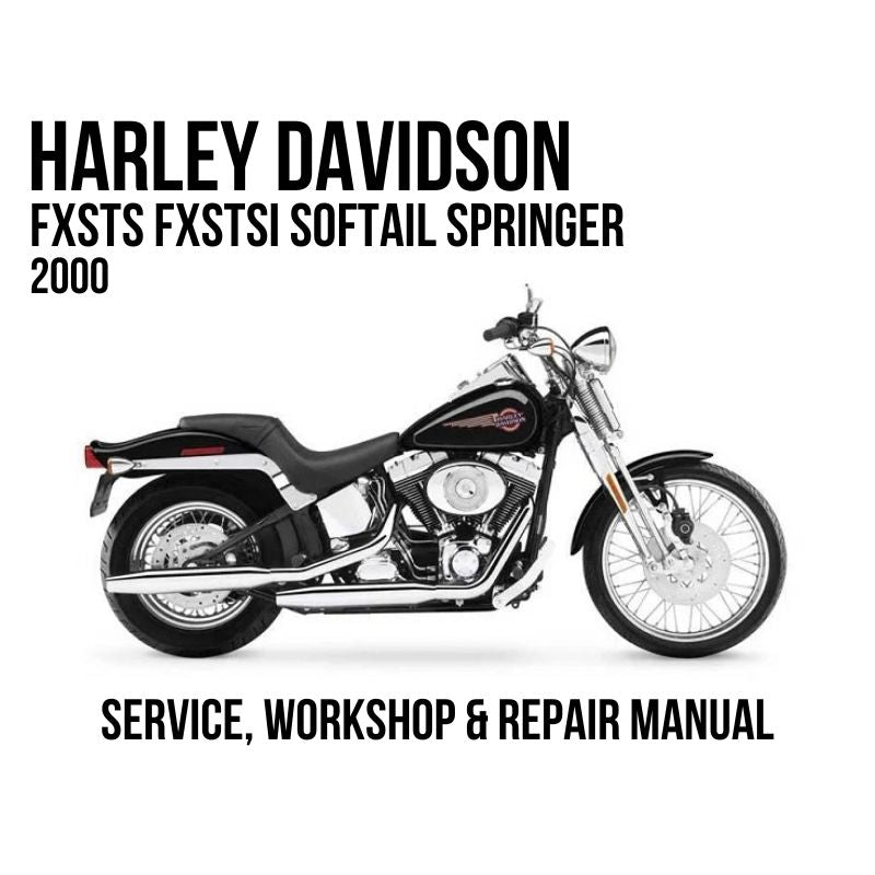 Harley-Davidson FXSTS FXSTSI Softail Springer 2000 service, workshop, and repair manual cover featuring a side profile of the motorcycle on a white background.
