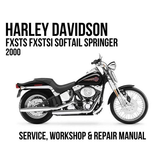 Harley-Davidson FXSTS FXSTSI Softail Springer 2000 service, workshop, and repair manual cover featuring a side profile of the motorcycle on a white background.