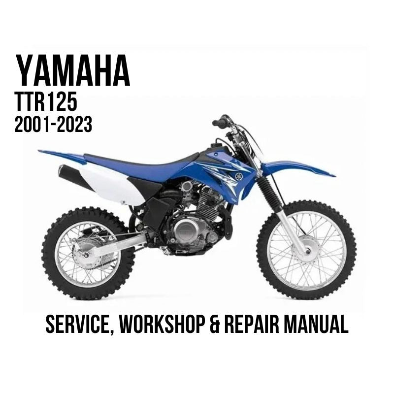 Yamaha TTR125 2001-2023 Service, Workshop & Repair Manual showing blue and white TTR125 dirt bike