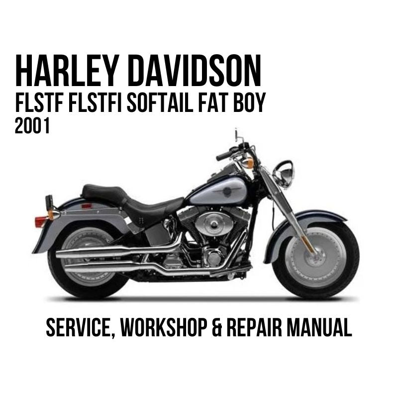 Harley-Davidson service and repair manual cover featuring a side profile of a 2001 Softail Fat Boy motorcycle on a white background, with bold black text reading 'HARLEY DAVIDSON', 'FLSTF FLSTFI SOFTAIL FAT BOY 2001', and 'SERVICE, WORKSHOP & REPAIR MANUAL'.
