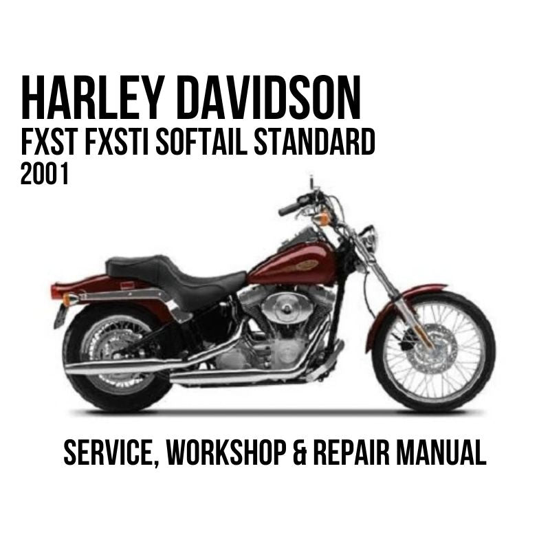 2001 Harley Davidson FXST FXSTI Softail Standard Service, Workshop & Repair Manual
