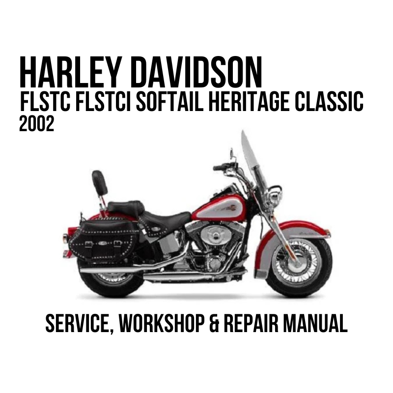 Harley-Davidson FLSTC FLSTCI Softail Heritage Classic 2002 service, workshop, and repair manual cover featuring a side profile of a red and silver motorcycle on a white background.