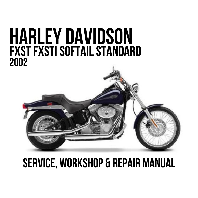 Harley-Davidson FXST FXSTI Softail Standard 2002 motorcycle service, workshop, and repair manual cover image showing a side profile of the motorcycle on a white background with black text.