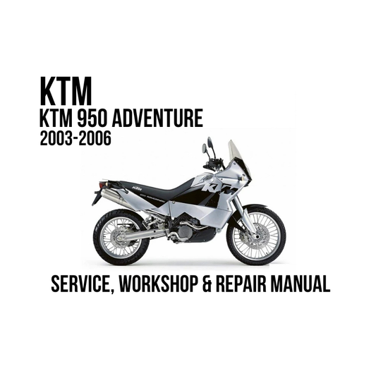 A silver KTM motorcycle is shown on a white background with bold black text reading 'KTM 950 ADVENTURE 2003-2006' and 'SERVICE, WORKSHOP & REPAIR MANUAL'.