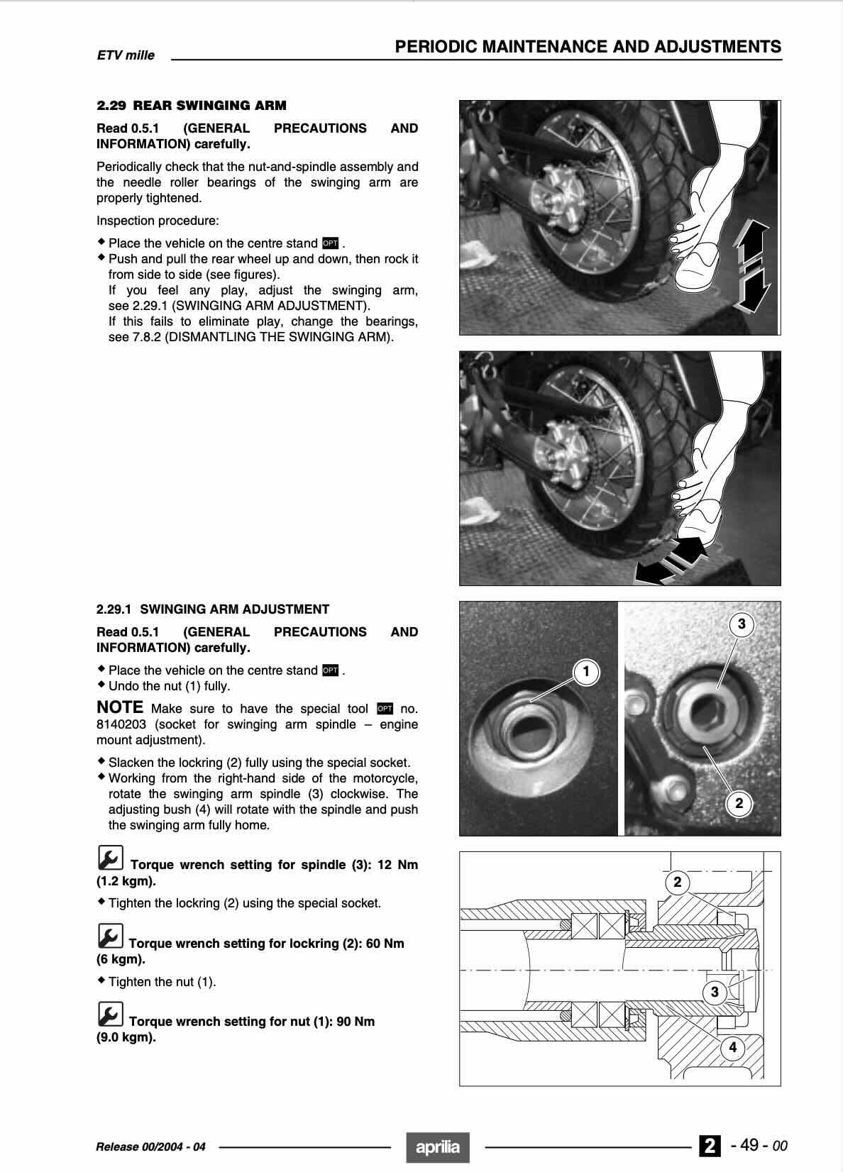 Aprilia Caponord ETV Mille service manual page 2-49 rear swinging arm inspection and adjustment with needle roller bearing tightening verification, vehicle on centre stand, rear wheel push-pull and rocking test, swinging arm spindle adjustment procedures using special tool socket 8140203, torque specifications spindle 12 N·m, locking 60 N·m, nut 90 N·m, exploded diagram showing spindle assembly and bush components