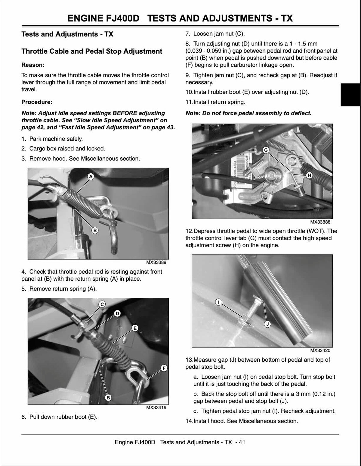 John Deere Gator TX Turf service manual page 41 engine FJ400D tests and adjustments with throttle cable and pedal stop adjustment procedures, return spring installation, pedal rod positioning photos, gap measurement specifications, jam nut and rubber boot details