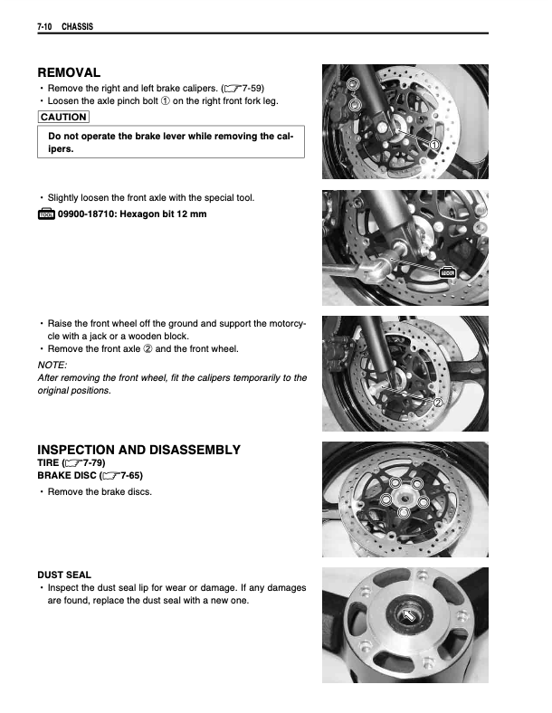A printed page from an automotive service manual with text instructions and several small photos of a motorcycle brake caliper assembly. The page includes sections titled REMOVAL, INSPECTION AND DISASSEMBLY, and DUST SEAL, with arrows pointing to parts and caution notes.