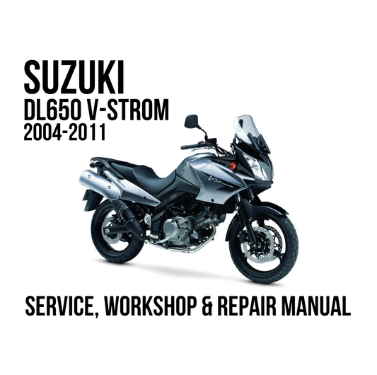 Suzuki DL650 V-Strom 2004-2011 service, workshop, and repair manual cover featuring a silver and black motorcycle on a white background with black text.