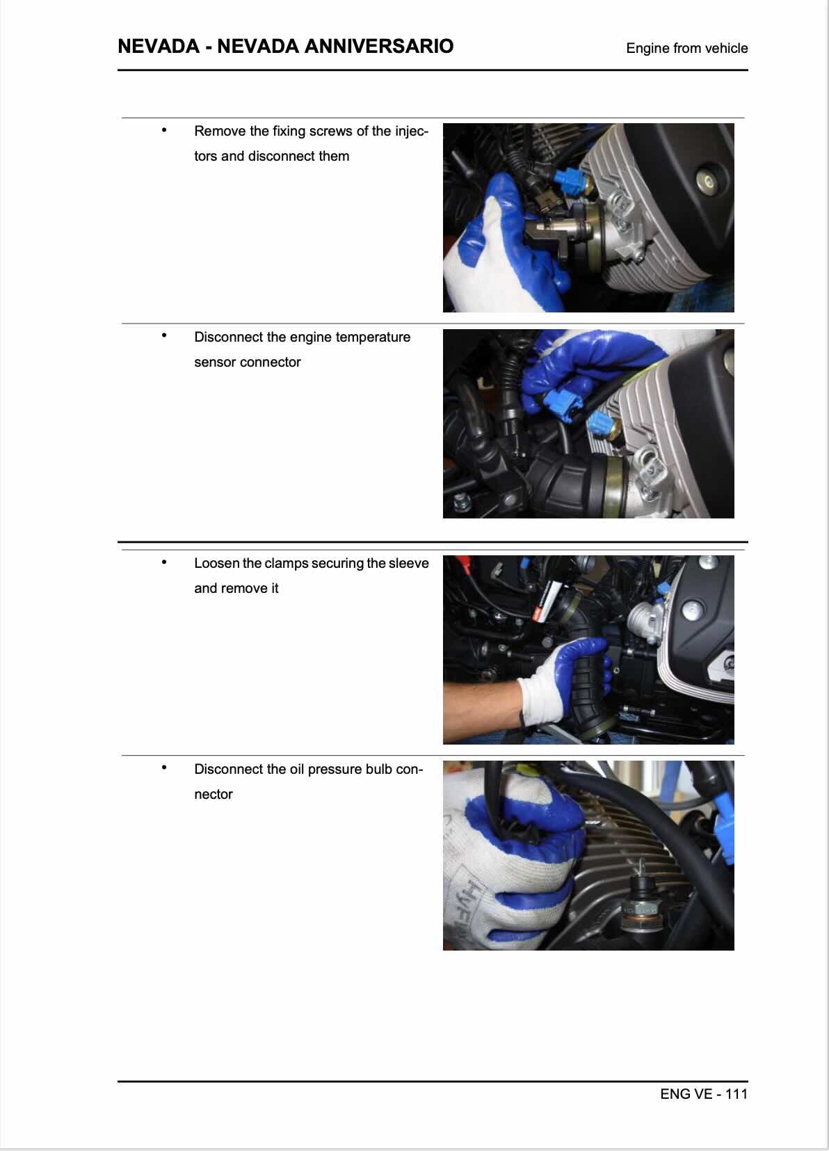 Moto Guzzi Nevada 750 service manual page ENG VE-111 engine removal procedures showing fuel injector fixing screw removal and disconnection with blue gloved hand, engine temperature sensor connector disconnect, sleeve clamp loosening and removal, oil pressure bulb connector disconnection with step-by-step hand procedure photos