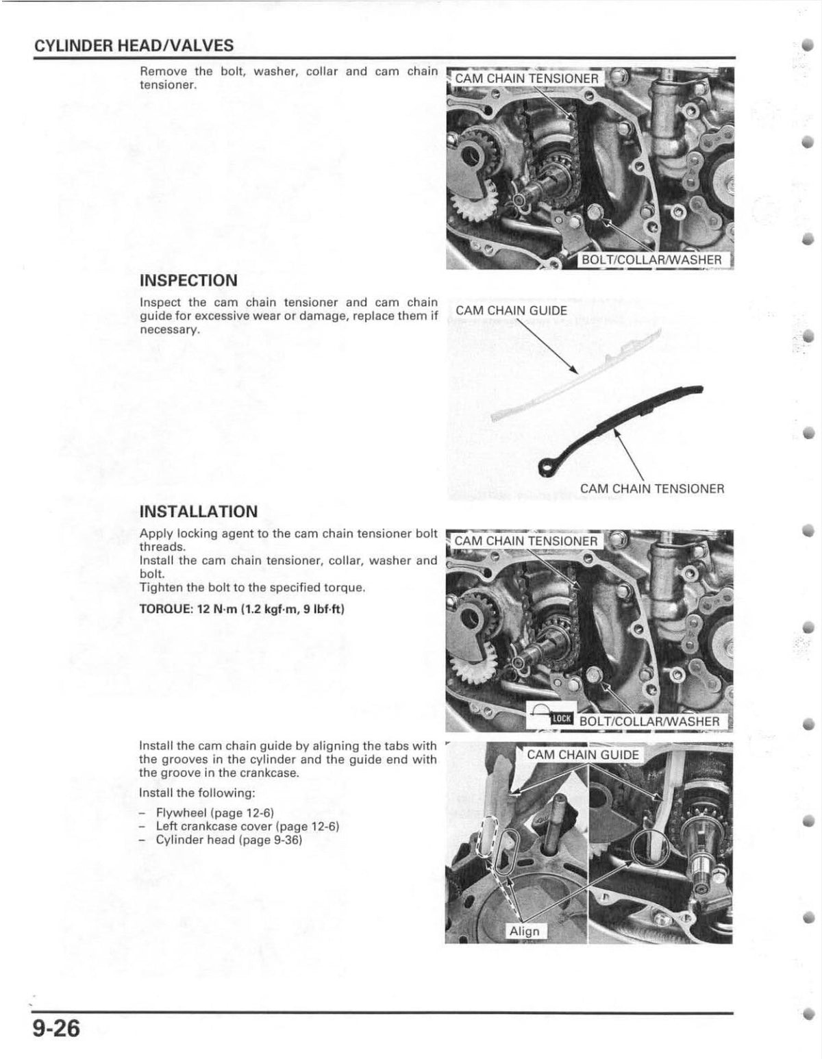 A printed page from an automotive service manual showing how to inspect and install a cam chain tensioner. The page includes labeled photos of the cam chain tensioner, a cam chain guide, and engine components, with text instructions on how to remove and replace the tensioner and how to install it.