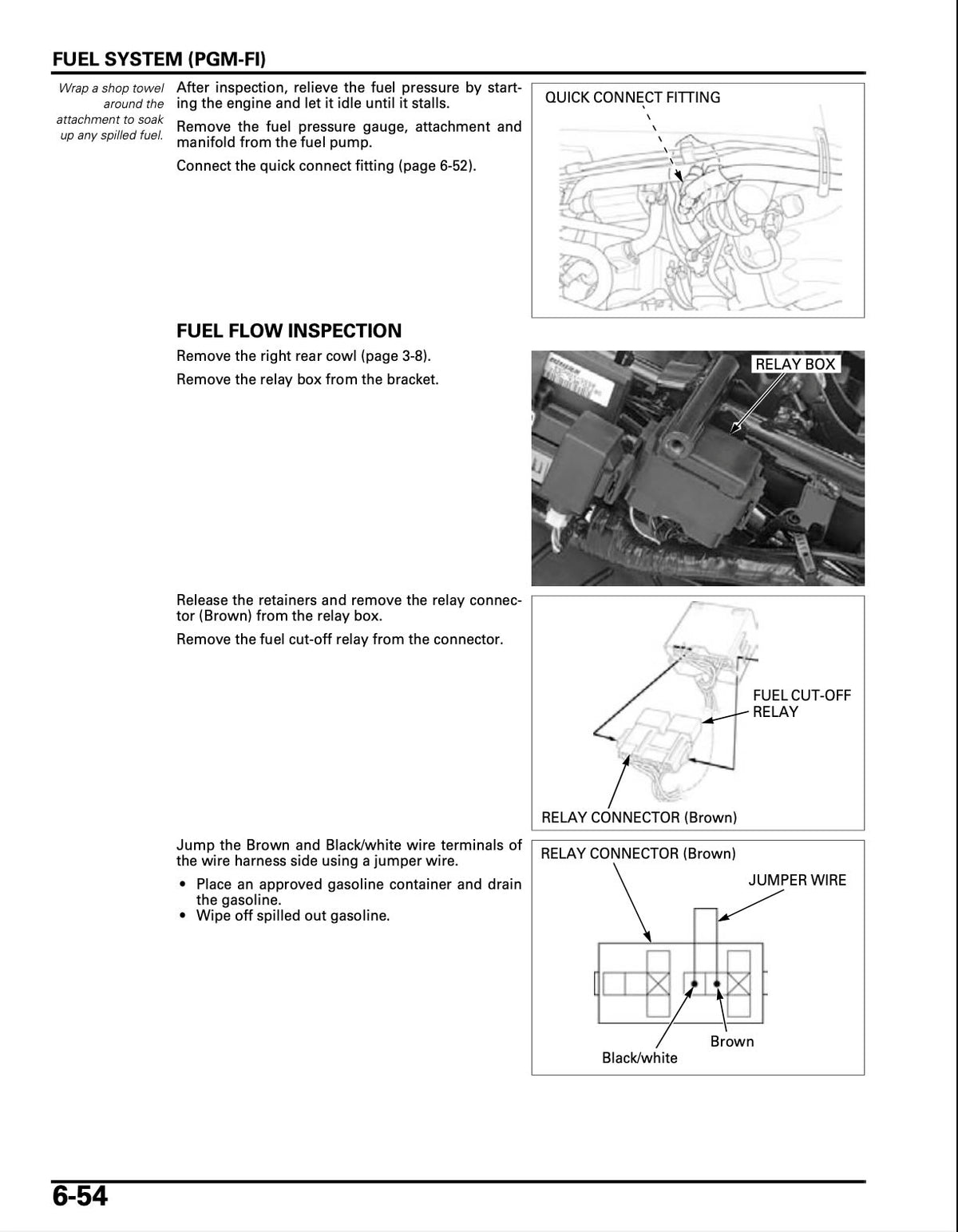 A page from an automotive service manual titled 'FUEL SYSTEM (PGM-FI)' with text instructions and line drawings showing fuel-related components and connections, including a quick connect fitting, fuel flow inspection, relay box, relay connector, and jumper wire.