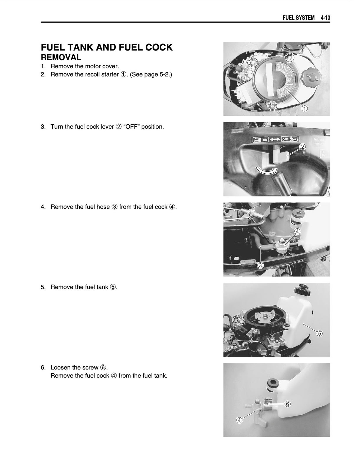 A black and white technical instruction page titled 'FUEL TANK AND FUEL COCK REMOVAL' with numbered steps and five inset photographs showing mechanical components and a fuel tank.