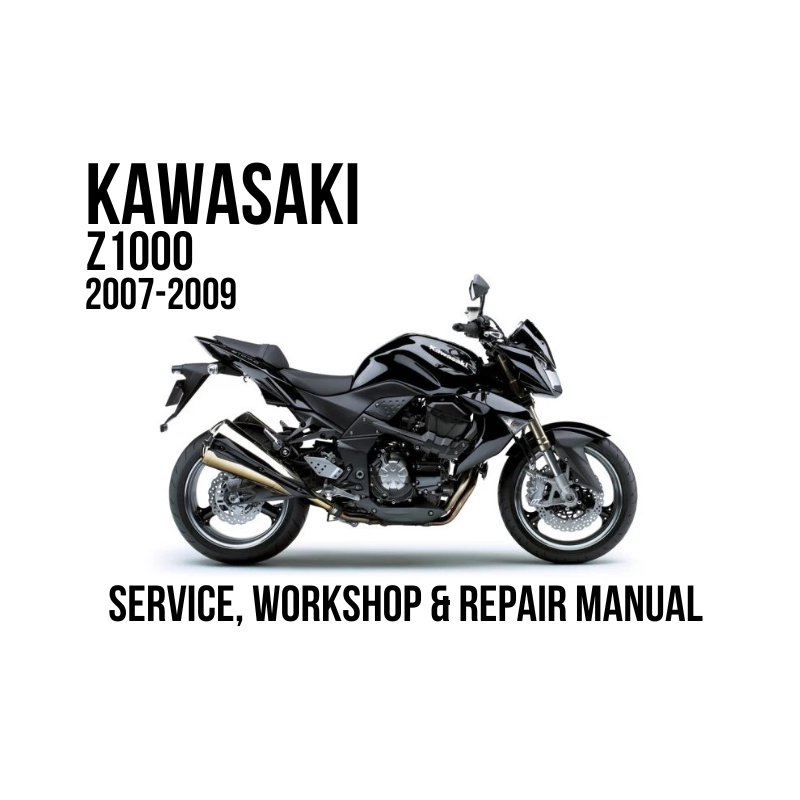 A black Kawasaki Z1000 motorcycle shown in side profile on a white background, with text reading 'KAWASAKI Z1000 2007-2009' and 'SERVICE, WORKSHOP & REPAIR MANUAL'.