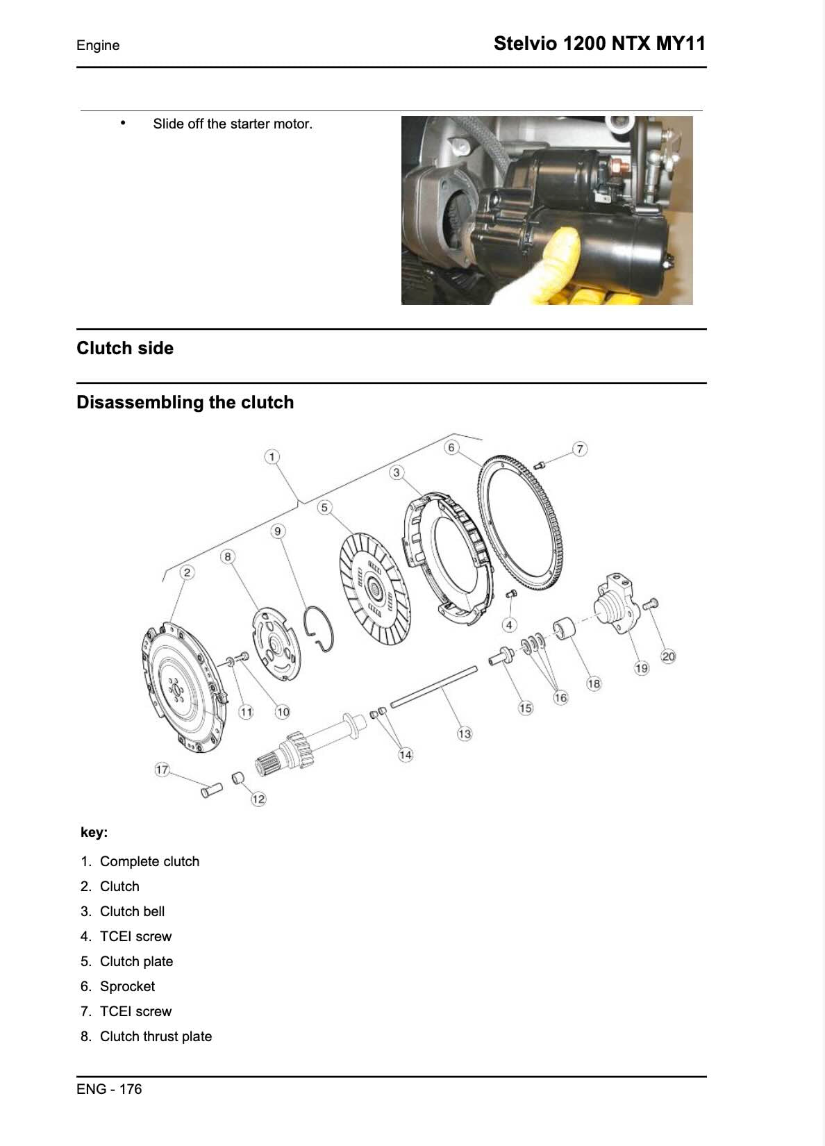Moto Guzzi Stelvio NTX 1200 service manual page ENG-176 engine with starter motor removal procedure using yellow cloth hand protection, and clutch side disassembly exploded diagram showing complete clutch assembly, clutch bell, clutch plate, sprocket, TCEI screws, clutch thrust plate with numbered component parts 1-20 and assembly key identification