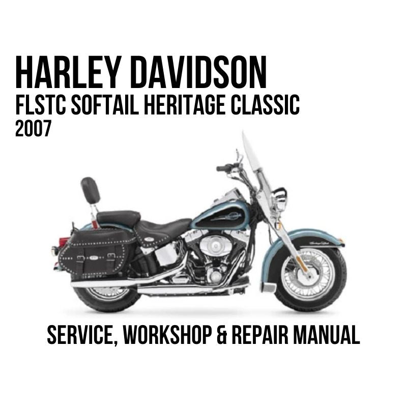 Harley-Davidson FLSTC Softail Heritage Classic 2007 service, workshop, and repair manual cover featuring a side profile of a black and blue motorcycle on a white background.