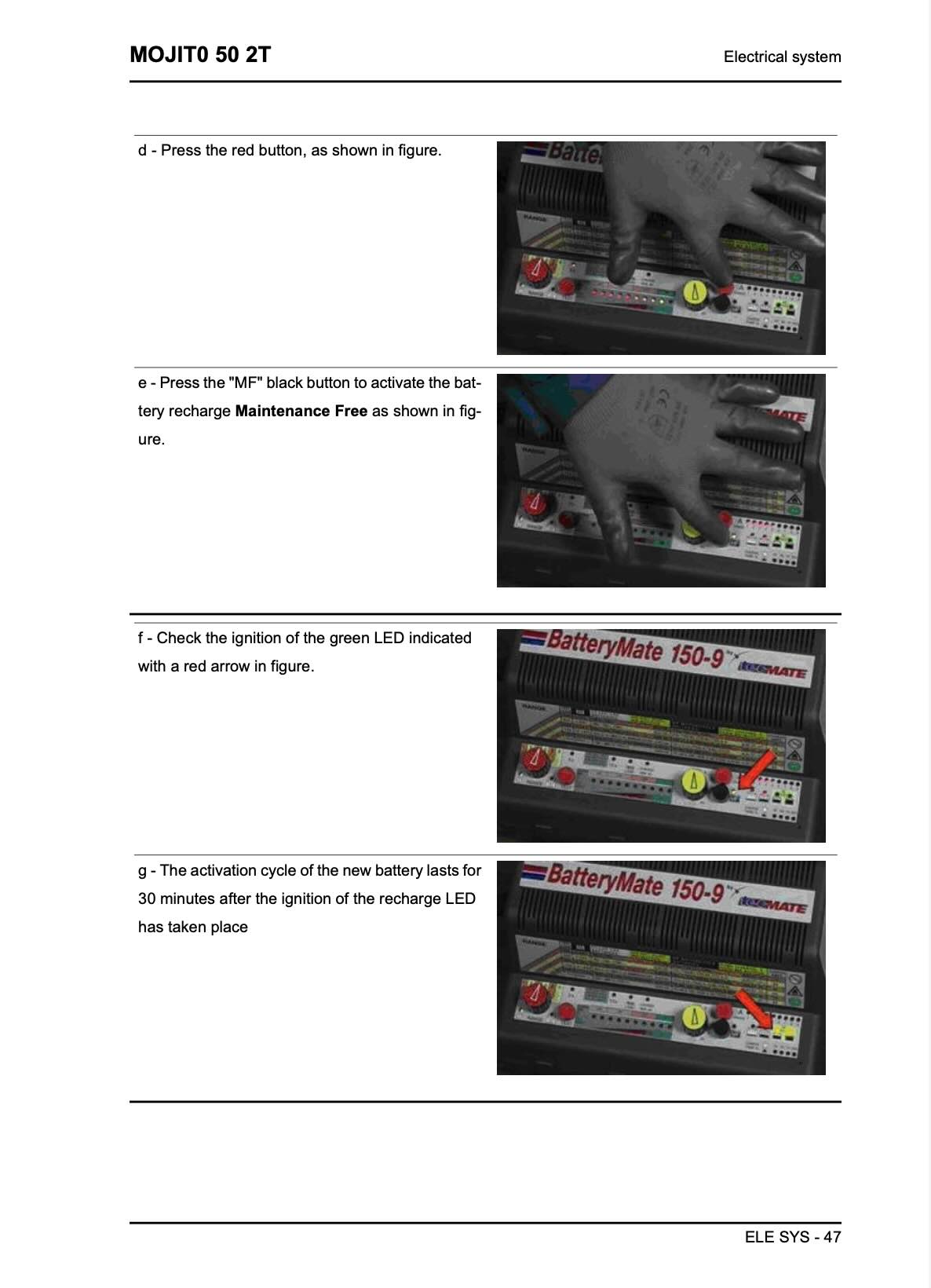 Aprilia Mojito 50 2T service manual electrical system page with BatteryMate 150-9 battery charger procedures showing red button activation, maintenance-free battery recharge setup, green LED ignition indicator verification with red arrow marking, and 30-minute activation cycle completion