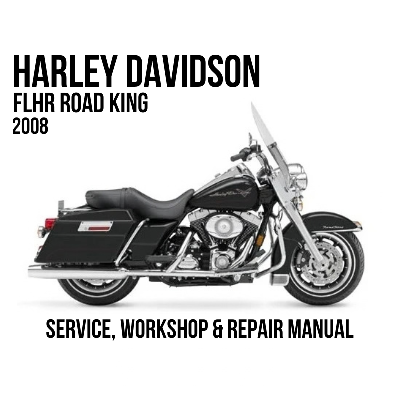 Harley-Davidson FLHR Road King 2008 service, workshop, and repair manual cover featuring a side profile of the motorcycle on a white background with black text.