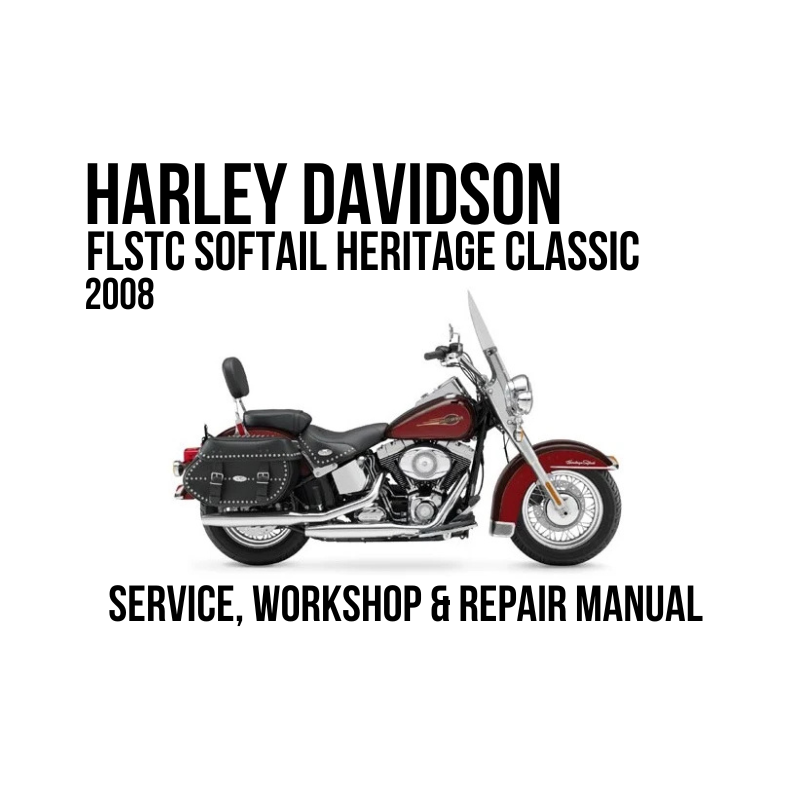 Harley-Davidson FLSTC Softail Heritage Classic 2008 service, workshop, and repair manual cover featuring a side profile of the motorcycle on a white background.