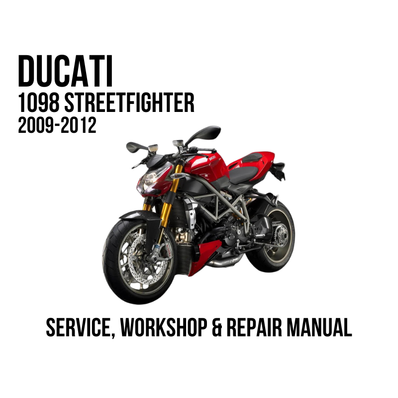 2009-2012 Ducati 1098 Streetfighter Twin Service Manual Cover Image
