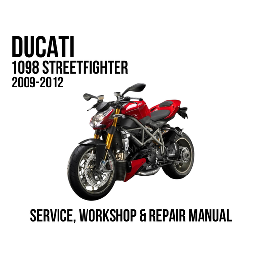 2009-2012 Ducati 1098 Streetfighter Twin Service Manual Cover Image