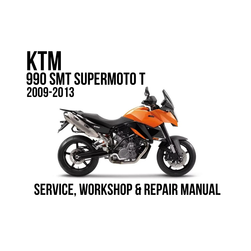 Orange and black KTM 990 SMT Supermoto T motorcycle shown on a white background with text reading 'KTM 990 SMT SUPERMOTO T 2009-2013' and 'SERVICE, WORKSHOP & REPAIR MANUAL'.