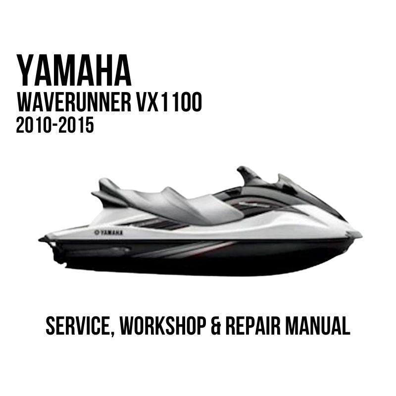 Yamaha Waverunner VX 1100 2010-2015 service, workshop, and repair manual cover featuring a side profile illustration of the jet ski on a white background with black text.