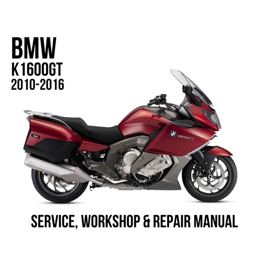 A red BMW K 1600 GT motorcycle shown in side profile on a white background, with text reading 'BMW K 1600 GT 2010-2016' and 'SERVICE, WORKSHOP & REPAIR MANUAL'.