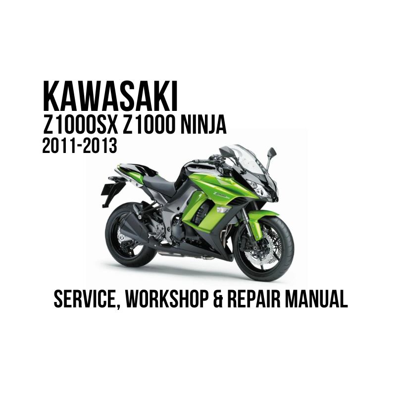 Kawasaki Z1000SX Z1000 Ninja 1000 SX 2011-2013 Service Manual