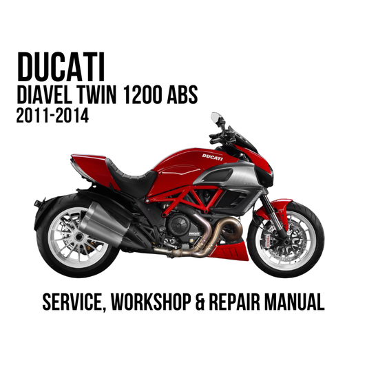 A red and silver Ducati Diavel Twin 1200 ABS motorcycle shown on a white background, with black text reading 'DUCATI DIAVEL TWIN 1200 ABS 2011-2014' at the top and 'SERVICE, WORKSHOP & REPAIR MANUAL' at the bottom.
